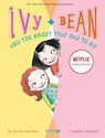 Ivy and Bean and the Ghost That Had to Go - Annie Barrows - 9780811849111