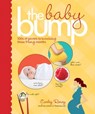 The Baby Bump - Carley Roney ; Editors of TheBump.com - 9780811879965