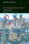 Sumption, J: Hundred Years War, Volume 1 - Jonathan Sumption - 9780812216554