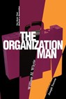 The Organization Man - William H. Whyte - 9780812218190