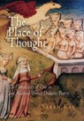 The Place of Thought - Sarah Kay - 9780812240078