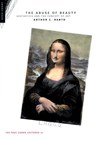 The Abuse of Beauty - Arthur C. Danto - 9780812695403