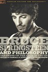 Bruce Springsteen and Philosophy - Randall E. Auxier ; Douglas R. Anderson - 9780812696479