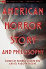 American Horror Story and Philosophy - Richard Greene ; Rachel Robison-Greene - 9780812699722