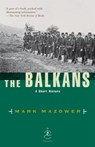 The Balkans: A Short History - Mark Mazower - 9780812966213