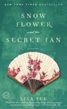 Snow Flower and the Secret Fan - Lisa See - 9780812968064