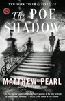The Poe Shadow - Matthew Pearl - 9780812970128