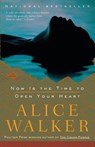 Now Is the Time to Open Your Heart - Alice Walker - 9780812971392