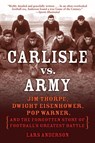 Carlisle vs. Army - Lars Anderson - 9780812977318