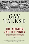 The Kingdom and the Power - Gay Talese - 9780812977684
