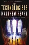 The Technologists (with bonus short story The Professor's Assassin) - Matthew Pearl - 9780812978032