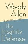 INSANITY DEFENSE - Woody Allen - 9780812978117