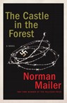 The Castle in the Forest - Norman Mailer - 9780812978490