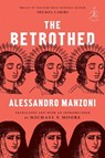 The Betrothed - Alessandro Manzoni ; Michael F. Moore - 9780812978810
