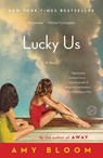 Lucky Us - Amy Bloom - 9780812978940