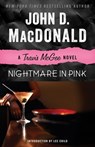 Nightmare in Pink: A Travis McGee Novel - John D. MacDonald - 9780812983951