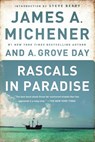 Rascals in Paradise - James A. Michener ; A. Grove Day - 9780812986860