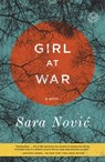 Girl at War - Sara Novic - 9780812996357