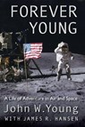 Forever Young - John W. Young ; James R. Hansen - 9780813049335
