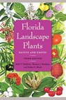 Florida Landscape Plants - John V. Watkins ; Thomas J. Sheehan ; Robert J Black - 9780813060538