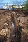 Early New World Monumentality - Richard L. Burger ; Robert M. Rosenswig - 9780813061443