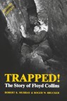 Trapped! - Robert K. Murray ; Roger W. Brucker - 9780813101538