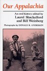 Our Appalachia - Laurel Shackelford ; Bill Weinberg - 9780813101842