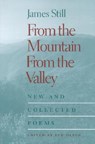 From the Mountain, From the Valley - James Still - 9780813121994