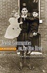 Jewish Communities on the Ohio River - Amy Hill Shevitz - 9780813138435
