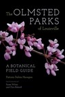 The Olmsted Parks of Louisville - Patricia Dalton Haragan ; Susan Wilson ; Chris Bidwell - 9780813144559