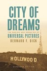 City of Dreams - Bernard F. Dick - 9780813153445