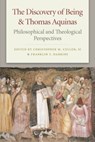 The Discovery of Being and Thomas Aquinas - Christopher M. Cullen ; Franklin T. Harkins - 9780813231877