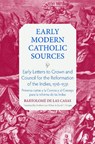 Early Letters to Crown and the Council for the Reformation of the Indies, 1516-1531 - Bartolome de las Casas - 9780813240435