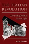 The Italian Revolution - Mark Gilbert - 9780813326856