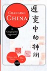 Changing China - Chiao-min "Jimmy" Hsieh ; Max Lu - 9780813334745