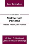 Middle East Patterns - Colbert Held ; John Thomas Cummings - 9780813350592