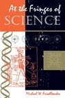 At The Fringes Of Science - Michael W Friedlander - 9780813390604