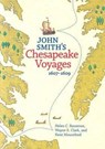 John Smith's Chesapeake Voyages , 1607-1609 - ROUNTREE,  Helen C. ; Clark, Wayne E. ; Mountford, Kent - 9780813926445