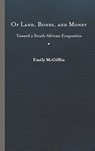 Of Land, Bones, and Money - Emily McGiffin - 9780813942759