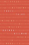 Three Talks - Brenda Hillman ; Brian Teare - 9780813949437