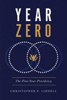 Liddell, C: Year Zero - Christopher P Liddell - 9780813951133