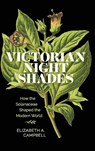 Victorian Nightshades - Elizabeth A. Campbell - 9780813952536