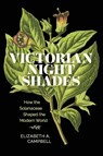 Victorian Nightshades - Elizabeth A. Campbell - 9780813952543