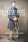 From Dakota to Dixie - George W Buswell - 9780813952789