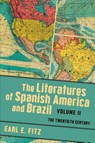 The Literatures of Spanish America and Brazil Volume 2 - Earl E. Fitz - 9780813953304