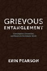 Grievous Entanglement - Erin Pearson - 9780813953885