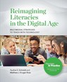 Reimagining Literacies in the Digital Age - Schmidt Pauline S Schmidt ; Kruger-Ross Matthew J. Kruger-Ross - 9780814132012