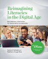 Reimagining Literacies in the Digital Age - Schmidt Pauline S Schmidt ; Kruger-Ross Matthew J. Kruger-Ross - 9780814132012