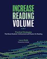 Increase Reading Volume: Practical Strategies That Boost Students' Achievement and Passion for Reading - Laura Robb - 9780814151952