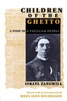 Children of the Ghetto - Israel Zangwill - 9780814325933